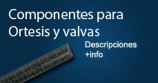 Componentes para Ortesis y valvas