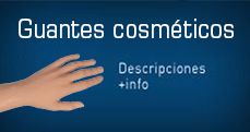 Guantes cosméticos